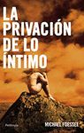 LA PRIVACI�N DE LO �NTIMO