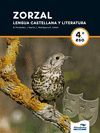 ZORZAL. LENGUA CASTELLANA Y LITERATURA. 4� ESO