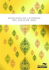 ANTOLOG�A PO�TICA DEL SIGLO DE ORO