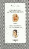 CABALLEROS LAS PREFIEREN RUBIAS, LOS