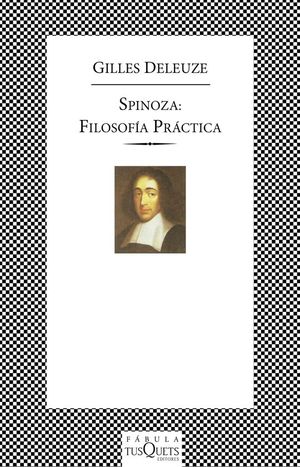 SPINOZA: FILOSOF�A PR�CTICA