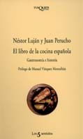 LIBRO DE LA COCINA ESPAOLA,EL.GASTRONOMIA E HISTORIA