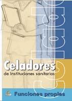 CELADORES INSTITUCIONES SANITARIAS. FUNCIONES PROPIAS