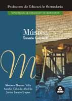 CUERPO DE PROFESORES DE ENSE�ANZA SECUDARIA, M�SICA. TEMARIO B