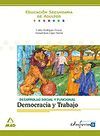 DESARROLLO SOCIAL Y FUNCIONAL: DEMOCRACIA Y TRABAJO. EDUCACI�N SECUNDARIA DE ADU