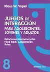 JUEGO DE INTERACCION PARA ADOLESCENTES JOVENES Y ADULTOS