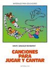 CANCIONES PARA JUGAR Y CANTAR