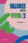 VALORES PARA VIVIR/2