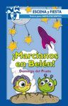 �MARCIANOS EN BELEN!