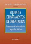 EQUIPOS Y DEPARTAMENTOS DE ORIENTACION.PROGRAMAS ASESORAMIENTO Y SUPUE