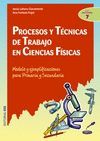 PROCESOS Y T�CNICAS DE TRABAJO EN CIENCIAS F�SICAS