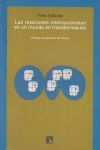 RELACIONES INTERNACIONALES EN UN MUNDO EN TRANSFORMACION