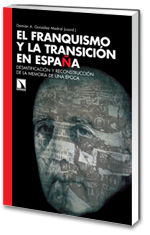 EL FRANQUISMO Y LA TRANSICI�N EN ESPA�A.