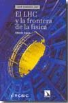 EL LHC Y LA FRONTERA DE LA FÍSICA