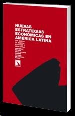 NUEVAS ESTRATEGIAS ECON�MICAS EN AM�RICA LATINA
