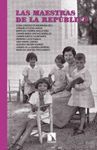 LAS MAESTRAS DE LA REP�BLICA