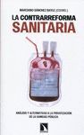 LA CONTRARREFORMA SANITARIA.