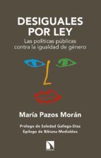DESIGUALES POR LEY