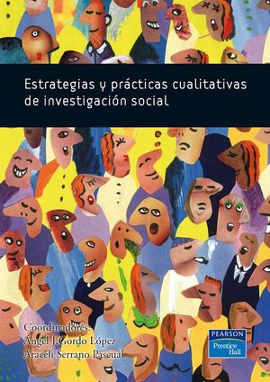 ESTRATEGIAS Y PRCTICAS CUALITATIVAS DE INVESTIGACIN SOCIAL