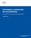 GU�A DE PR�CTICAS DE CCNA EXPLORATION. CONCEPTO Y PROTOCOLOS DE ENRUTAMIENTO
