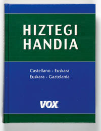 HIZTEGI HANDIA CASTELLANO-EUSKARA / EUSKARA-GAZTELANIA