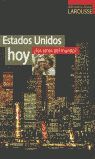 ESTADOS UNIDOS HOY �LOS AMOS DEL MUNDO?