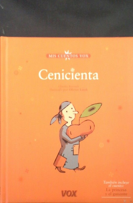 CENICIENTA + LA PRINCESA Y EL GUISANTE