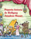 PEQUEA HISTORIA DE WOLFGANG AMADEUS MOZART