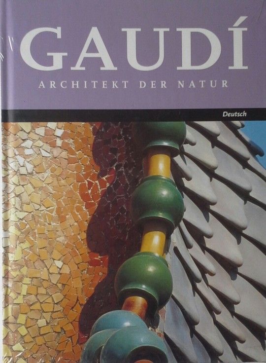 GAUDI-ARCHITEKT DER NATUR