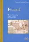 FERROL HISTORIA SOCIAL, 1726-1858