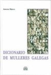 DICIONARIO DE MULLERES GALEGAS