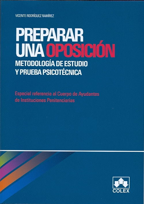 PREPARAR UNA OPOSICION. METODOLOGIA DE ESTUDIO Y PRUEBA PSICOTECN