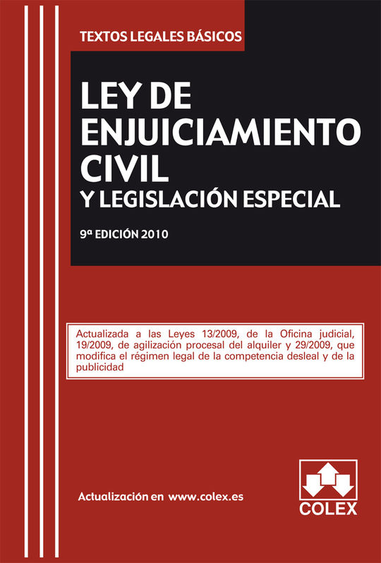LEY DE ENJUICIAMIENTO CIVIL Y LEGISLACION ESPECIAL. TEXTO LEGAL BSICO. 9 EDICI