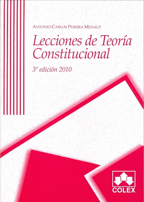 LECCIONES DE TEORIA CONSTITUCIONAL 3 ED.