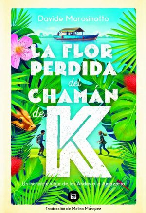 LA FLOR PERDIDA DEL CHAMN DE K