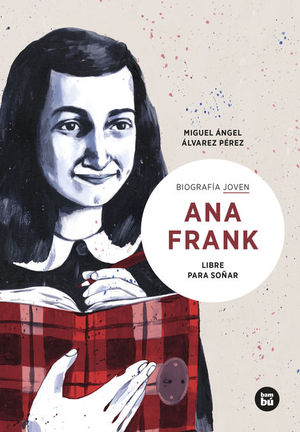 ANA FRANK. LIBRE PARA SOAR