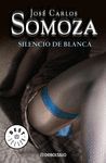 EL SILENCIO DE BLANCA