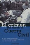EL CRIMEN QUE DESAT� LA GUERRA CIVIL