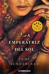 LA EMPERATRIZ DEL SOL (TRILOGA TAJ MAHAL 2)