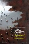 APUNTES 1 (OBRA COMPLETA CANETTI 7)