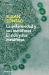 LA ENFERMEDAD Y SUS MET�FORAS  EL SIDA Y SUS MET�FORAS