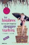 LOS HOMBRES (A VECES POR DESGRACIA) SIEMPRE VUELVEN