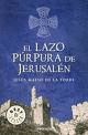 EL LAZO PRPURA DE JERUSALN