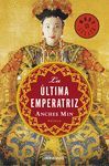 LA LTIMA EMPERATRIZ