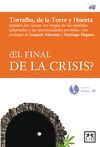 � EL FINAL DE LA CRISIS ?