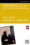 JOSE M DE ORIOL Y URQUIJO