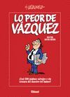 LO PEOR DE V�ZQUEZ 1