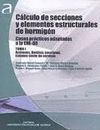 CLCULO DE SECCIONES Y ELEMENTOS ESTRUCTURALES DE HORMIGN. CASOS PRCTICOS ADAP