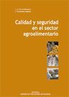 CALIDAD Y SEGURIDAD EN EL SECTOR AGROALIMENTARIO