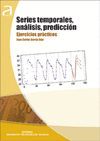 SERIES TEMPORALES, ANLISIS, PREDICCIN. EJERCICIOS PRCTICOS